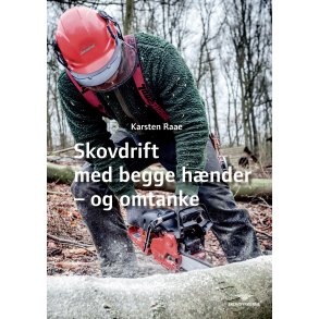 Skovdrift med begge hnder